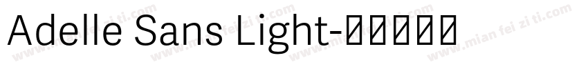Adelle Sans Light字体转换